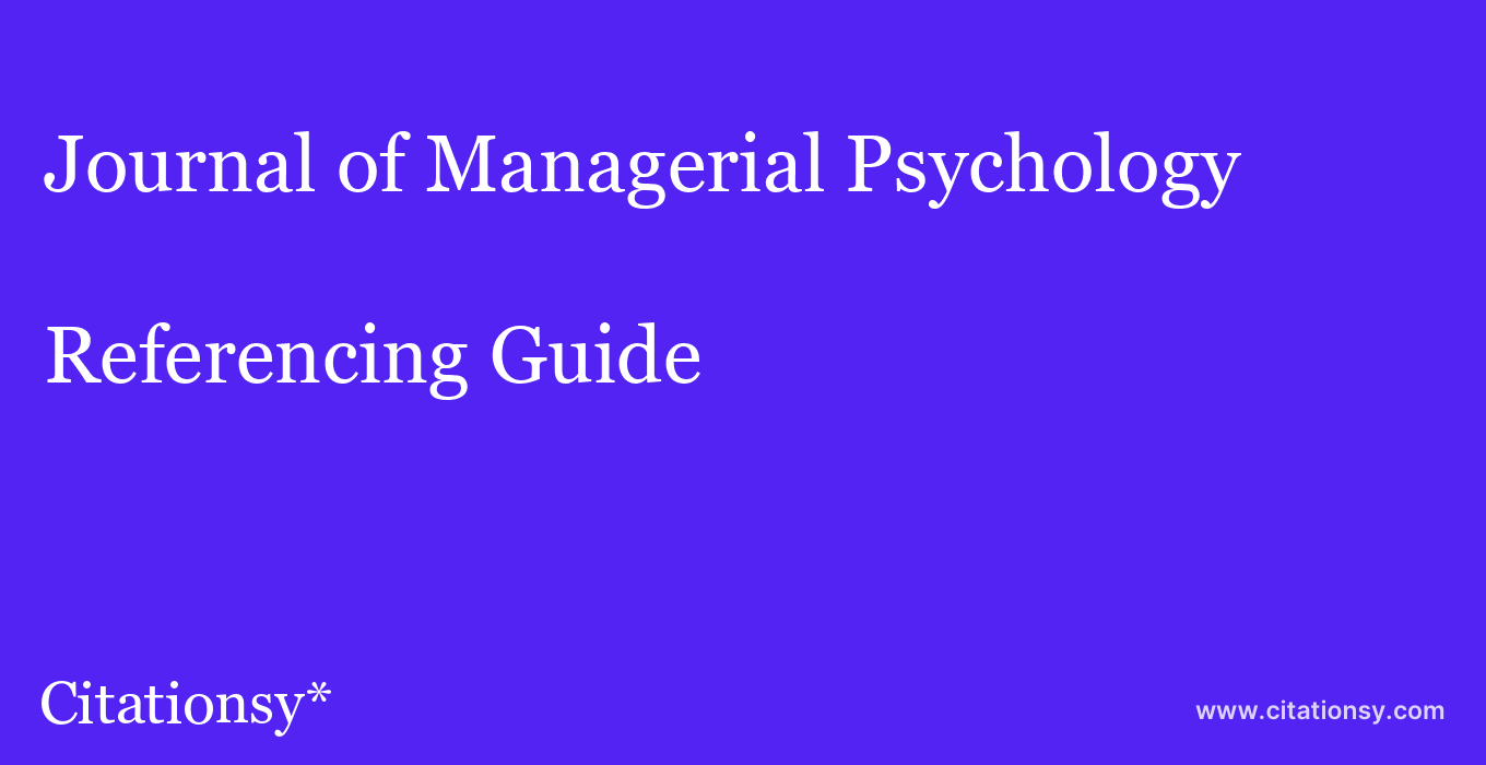 cite Journal of Managerial Psychology  — Referencing Guide